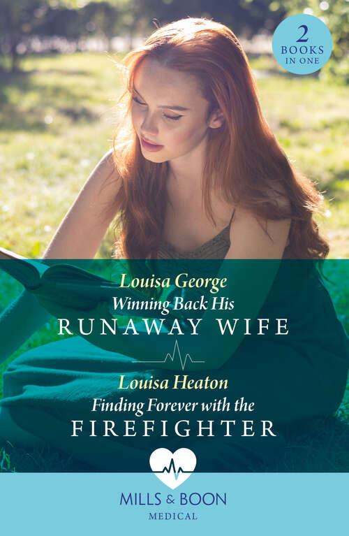 Book cover of Winning Back His Runaway Wife / Finding Forever With The Firefighter: Winning Back His Runaway Wife / Finding Forever with the Firefighter