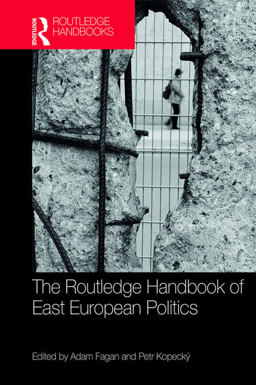 Book cover of The Routledge Handbook of East European Politics