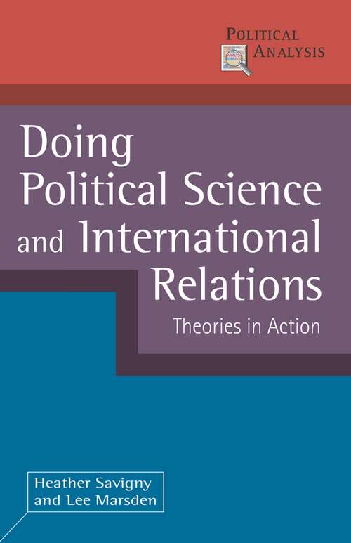 Book cover of Doing Political Science and International Relations: Theories in Action (2011) (Political Analysis)