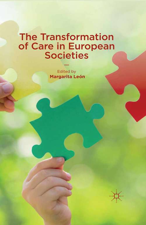 Book cover of The Transformation of Care in European Societies (2014)