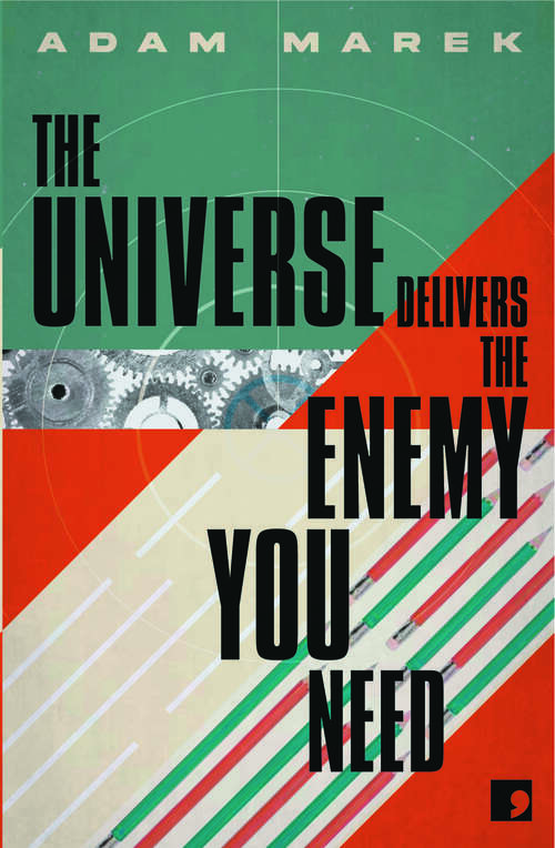 Book cover of Universe Delivers The Enemy You Need: Universe Delivers The Enemy You Need (G - Reference,information And Interdisciplinary Subjects Ser.)