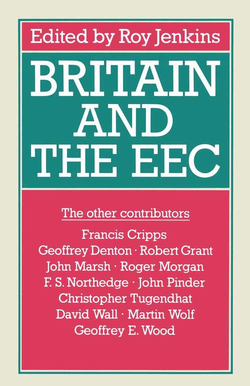 Book cover of Britain and the European Economic Community (1st ed. 1983) (British Association For The Advancement Of Science Ser.)