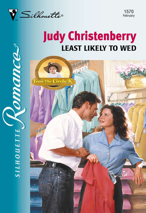Book cover of Least Likely To Wed (ePub First edition) (Mills And Boon Silhouette Ser.: No. 1570)