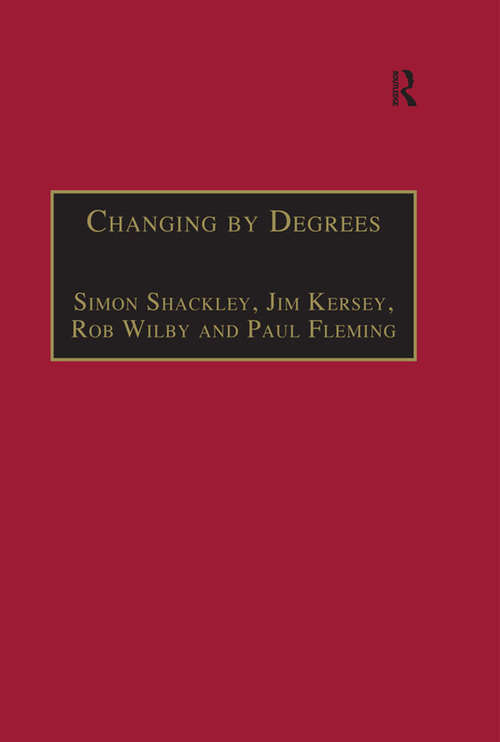 Book cover of Changing by Degrees: The Potential Impacts of Climate Change in the East Midlands (Routledge Studies in Environmental Policy and Practice)