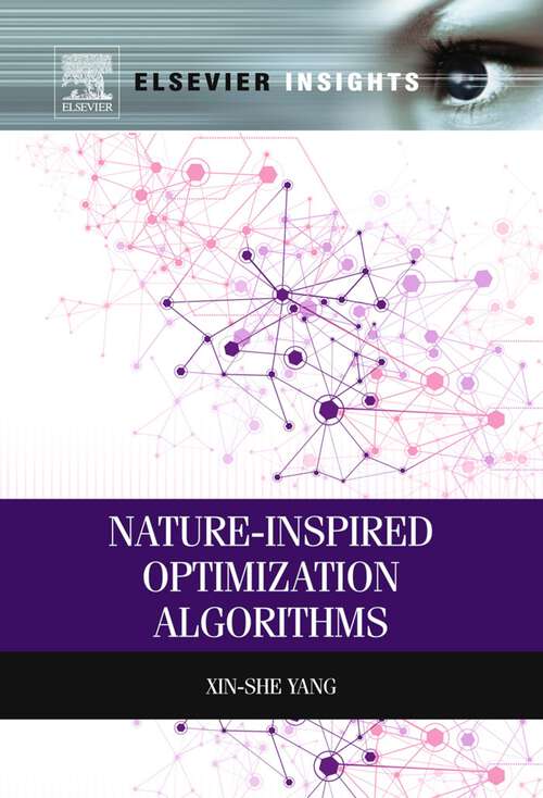 Book cover of Nature-Inspired Optimization Algorithms (2) (Studies In Computational Intelligence Ser. #744)