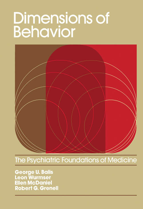 Book cover of Dimensions of Behavior: The Psychiatric Foundations of Medicine