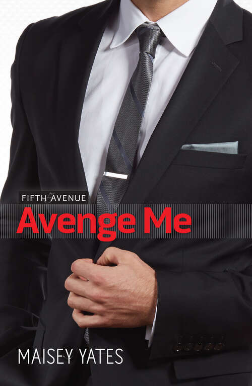 Book cover of Avenge Me: Take Me Avenge Me Scandalize Me Expose Me (ePub First edition) (Mills And Boon M&b Ser.)