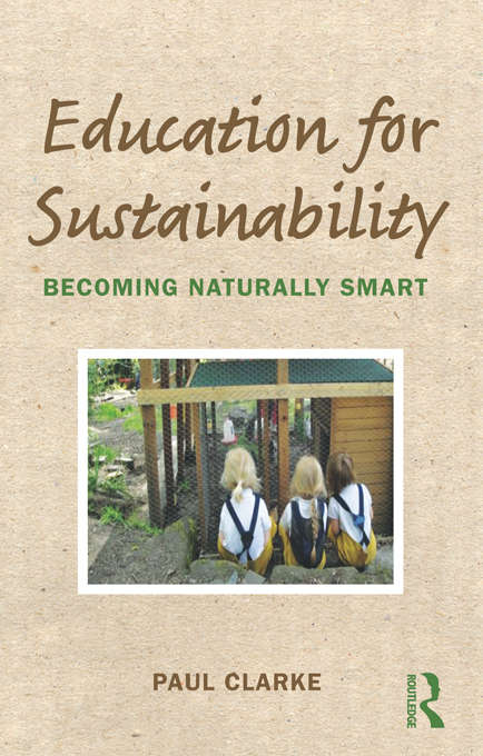 Book cover of Education for Sustainability: Becoming Naturally Smart