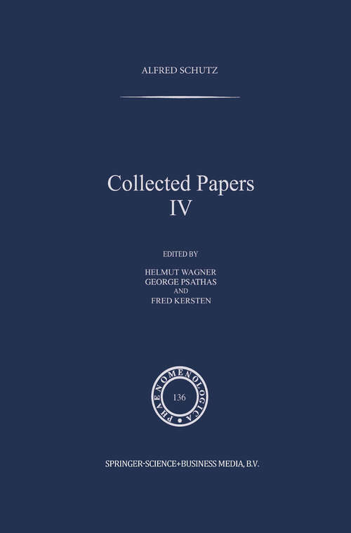 Book cover of Collected Papers IV (1996) (Phaenomenologica #136)