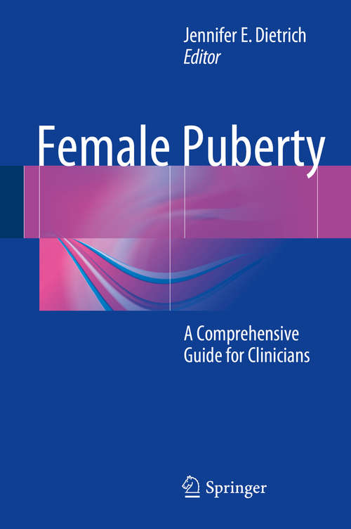 Book cover of Female Puberty: A Comprehensive Guide for Clinicians (2014)