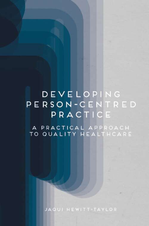 Book cover of Developing Person-Centred Practice: A Practical Approach to Quality Healthcare