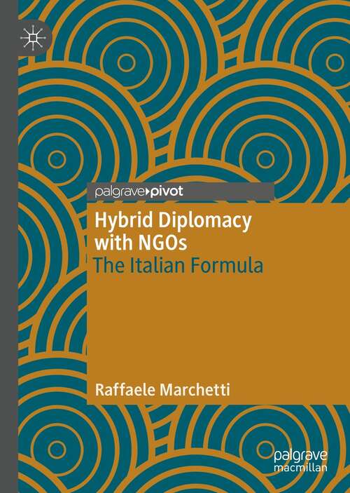 Book cover of Hybrid Diplomacy with NGOs: The Italian Formula (1st ed. 2021)