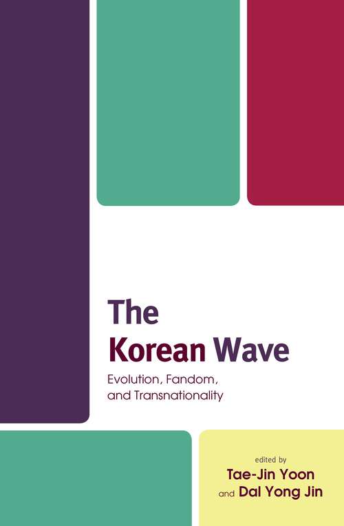 Book cover of The Korean Wave: Evolution, Fandom, and Transnationality (PDF)