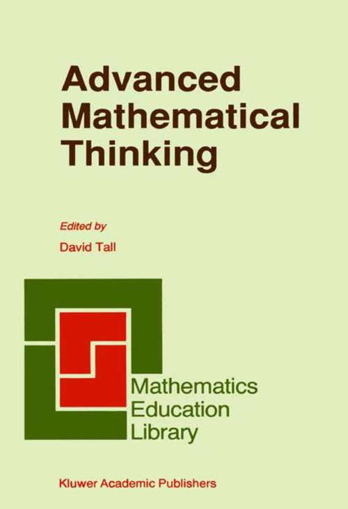 Book cover of Advanced Mathematical Thinking (1991) (Mathematics Education Library #11)