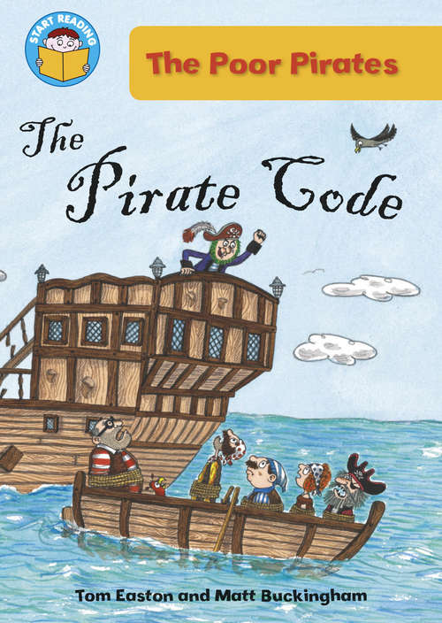 Book cover of The Pirate Code: Poor Pirates: The Pirate Code (Start Reading: The Poor Pirates #1)