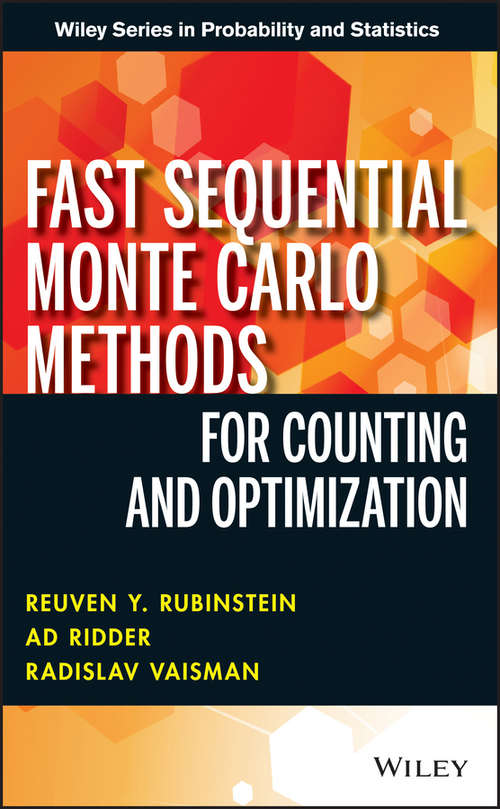 Book cover of Fast Sequential Monte Carlo Methods for Counting and Optimization (Wiley Series in Probability and Statistics)