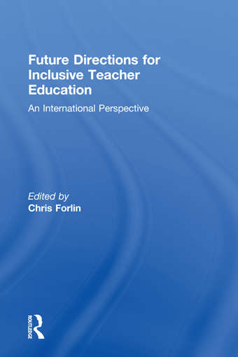 Book cover of Future Directions for Inclusive Teacher Education: An International Perspective