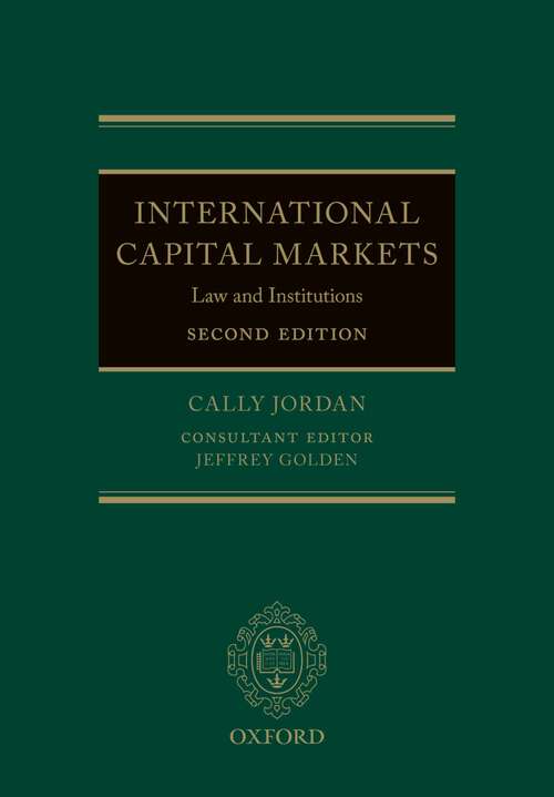 Book cover of International Capital Markets: Law and Institutions