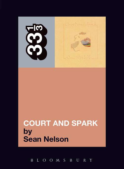 Book cover of Joni Mitchell's Court and Spark (33 1/3)