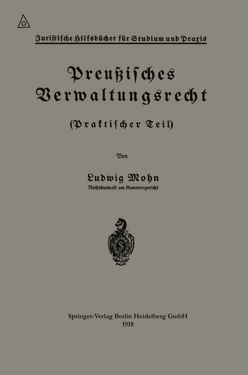 Book cover of Preußisches Verwaltungsrecht: Praktischer Teil (1918)