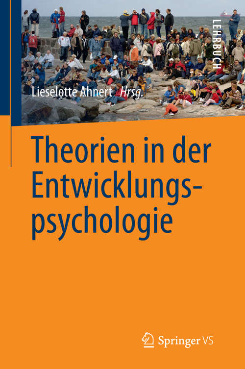 Book cover of Theorien in der Entwicklungspsychologie (2014)