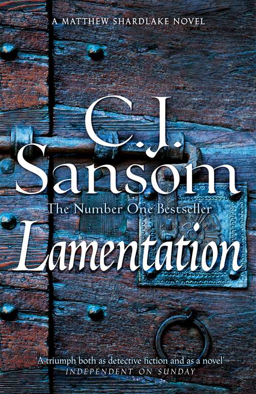 Book cover of Lamentation: A Shardlake Novel (The Shardlake series #6)