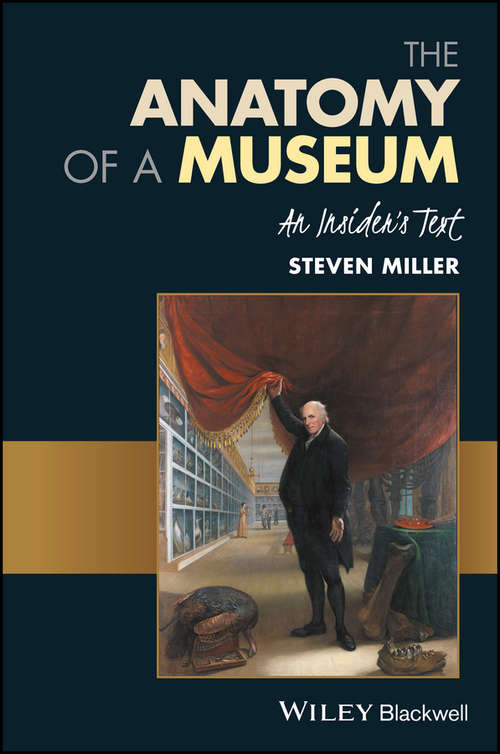 Book cover of The Anatomy of a Museum: An Insider's Text