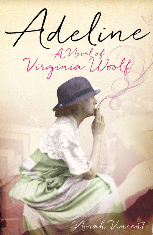 Book cover of Adeline: A Novel Of Virginia Woolf