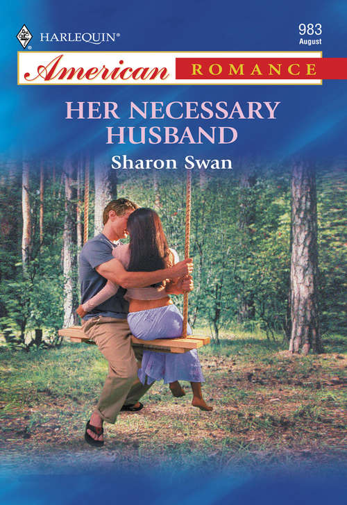 Book cover of Her Necessary Husband (ePub First edition) (Mills And Boon American Romance Ser.)