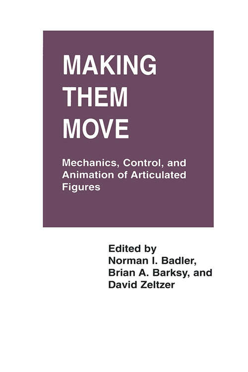 Book cover of Making Them Move: Mechanics, Control & Animation of Articulated Figures