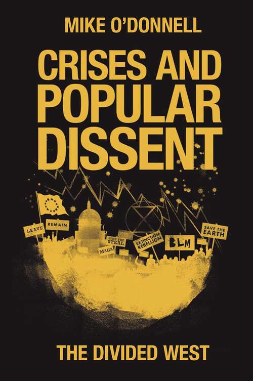 Book cover of Crises and Popular Dissent: The Divided West