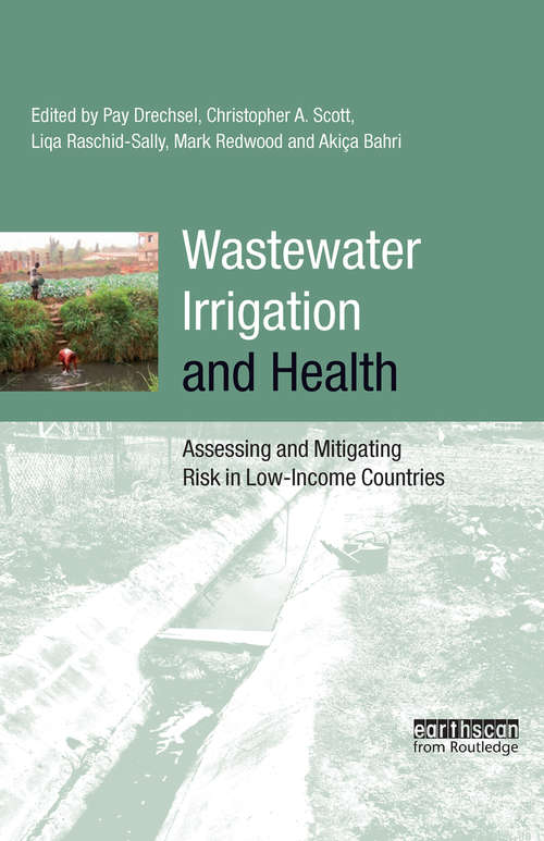 Book cover of Wastewater Irrigation and Health: Assessing and Mitigating Risk in Low-income Countries