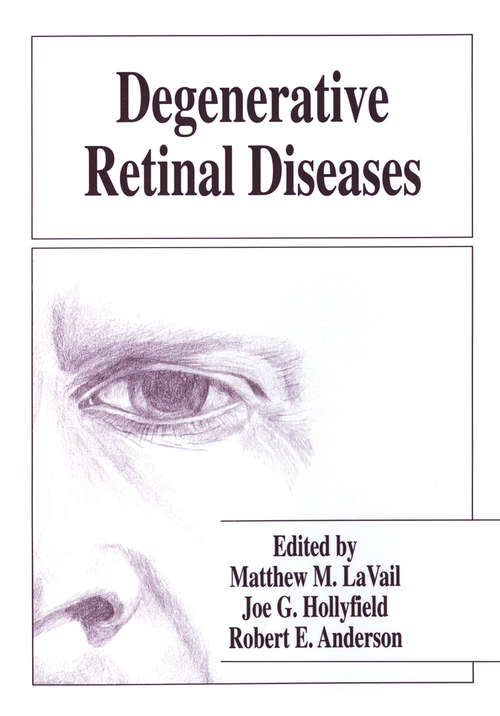 Book cover of Degenerative Retinal Diseases (1997)