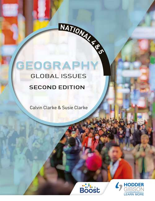 Book cover of National 4 & 5 Geography: Global Issues, Second Edition