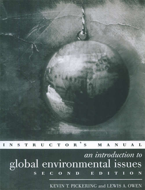 Book cover of An Introduction to Global Environmental Issues Instructors Manual