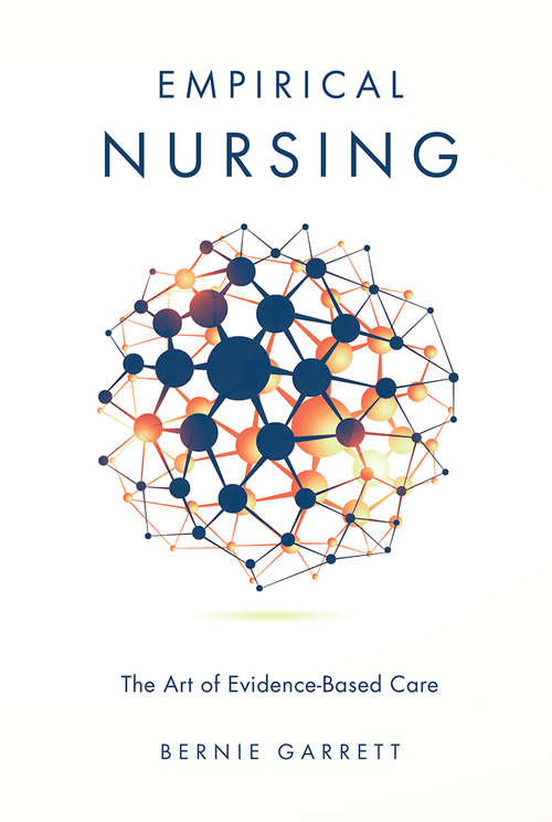 Book cover of Empirical Nursing: The Art of Evidence-Based Care