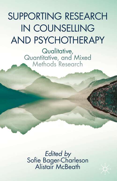 Book cover of Supporting Research in Counselling and Psychotherapy: Qualitative, Quantitative, and Mixed Methods Research (1st ed. 2022)