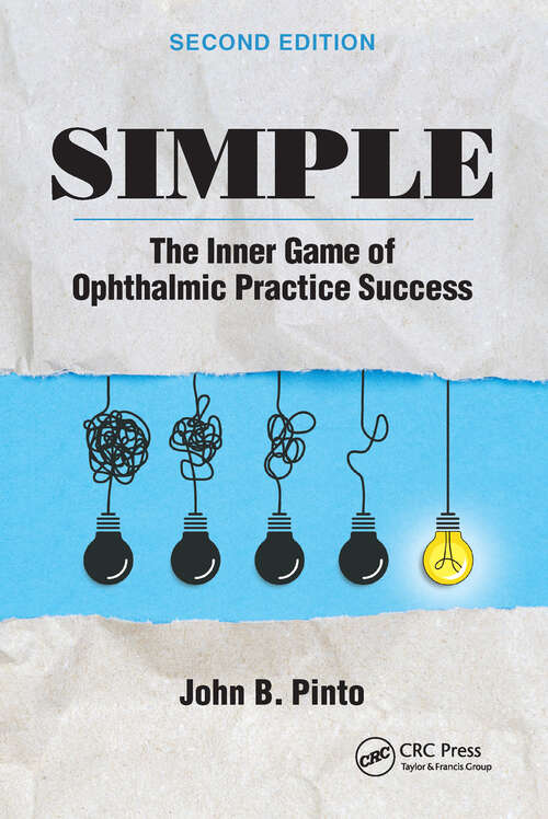 Book cover of Simple: The Inner Game of Ophthalmic Practice Success (2)