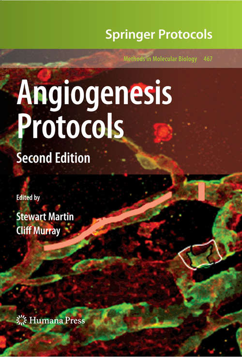 Book cover of Angiogenesis Protocols (2nd ed. 2009) (Methods in Molecular Biology #467)