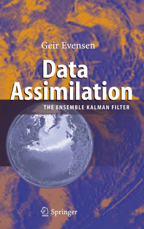 Book cover of Data Assimilation: The Ensemble Kalman Filter (2007)