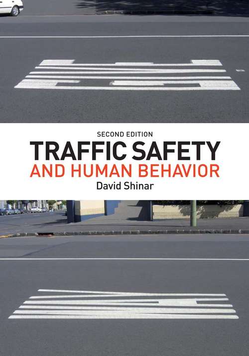 Book cover of Traffic Safety and Human Behavior: Second Edition