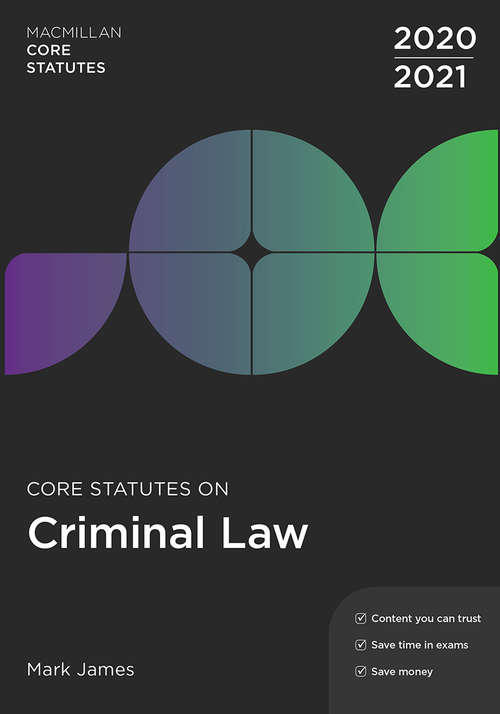 Book cover of Core Statutes on Criminal Law 2020-21 (5th ed. 2020) (Macmillan Core Statutes)