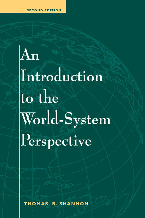 Book cover of An Introduction to the World-system Perspective: Second Edition