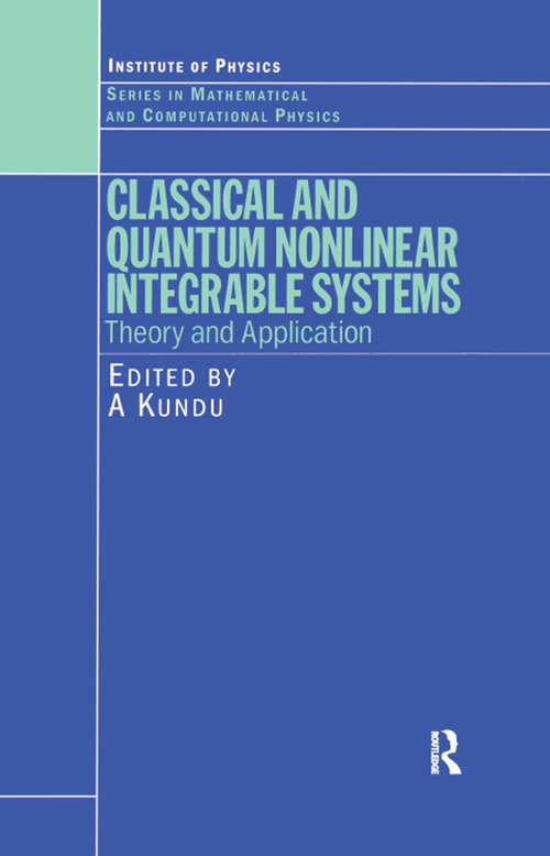 Book cover of Classical and Quantum Nonlinear Integrable Systems: Theory and Application