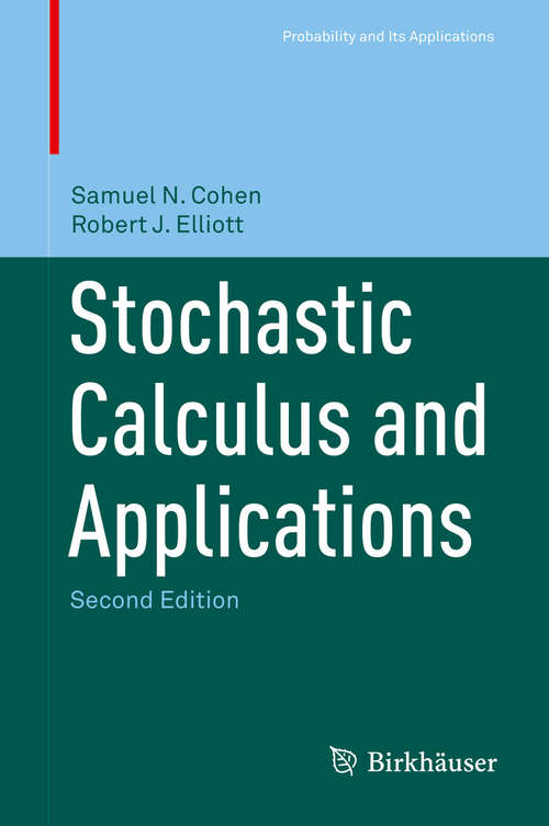 Book cover of Stochastic Calculus and Applications (2nd ed. 2015) (Probability and Its Applications)