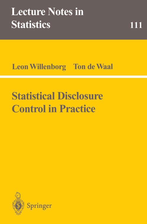 Book cover of Statistical Disclosure Control in Practice (1996) (Lecture Notes in Statistics #111)