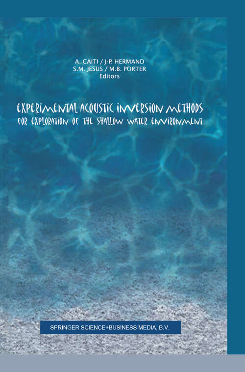 Book cover of Experimental Acoustic Inversion Methods for Exploration of the Shallow Water Environment (2000)