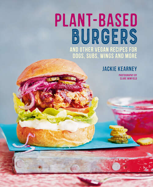 Book cover of Plant-based Burgers