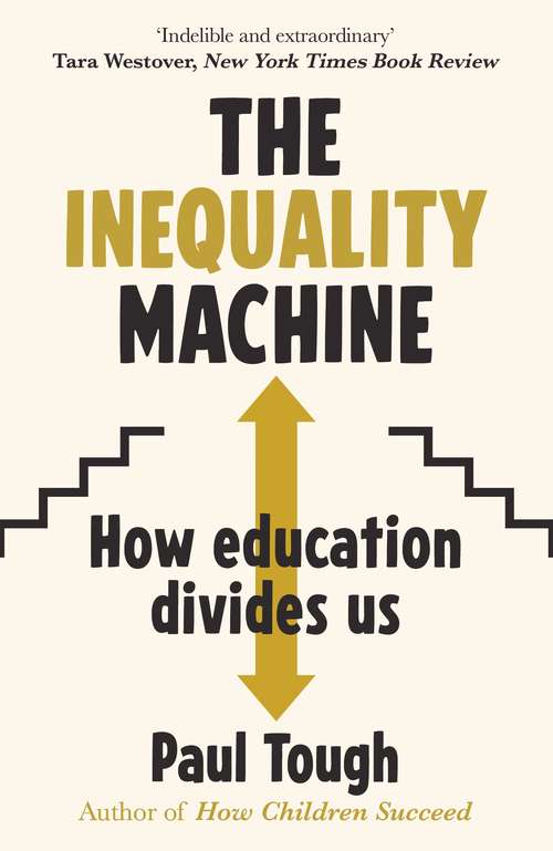 Book cover of The Inequality Machine: How universities are creating a more unequal world - and what to do about it
