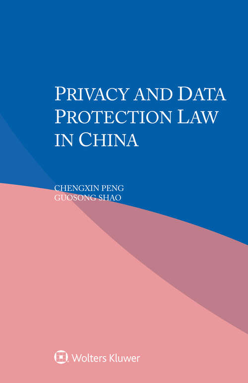 Book cover of Privacy and Data Protection Law in China